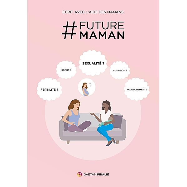 # Future Maman, Gaetan Pinalie