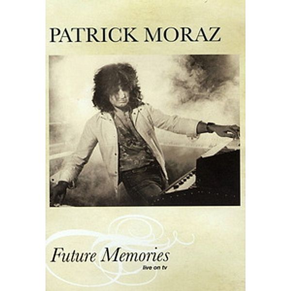 Future Memories Live On TV/DVD, Patrick Moraz