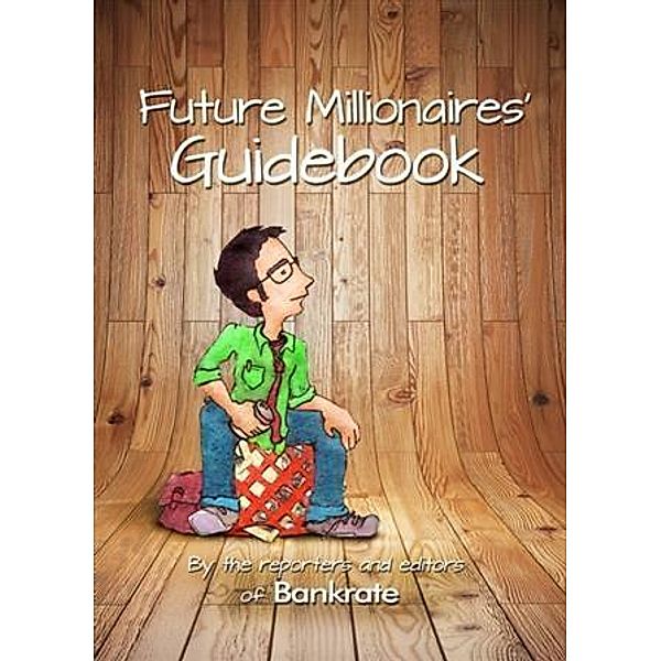 Future Millionaires' Guidebook, Bankrate