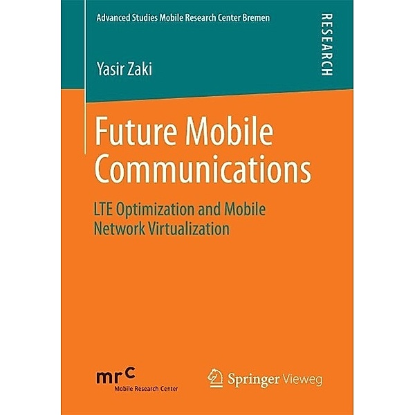 Future Mobile Communications / Advanced Studies Mobile Research Center Bremen, Yasir Zaki