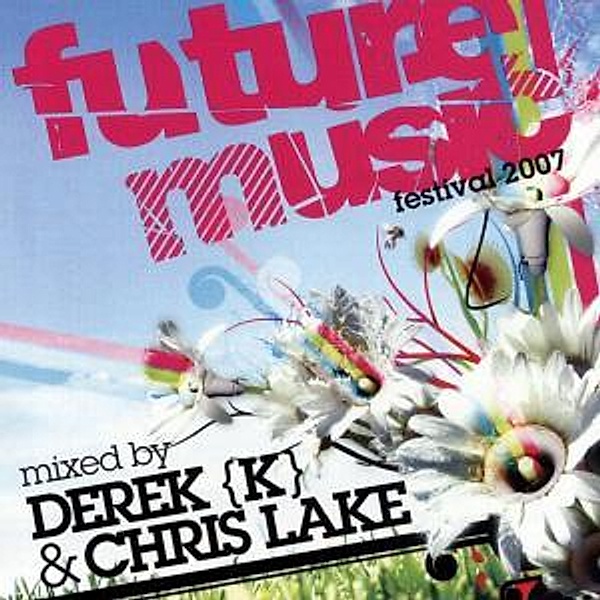 Future Music Festival 2007, Derek K And Chris Lake