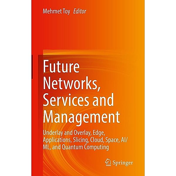 Future Networks, Services and Management