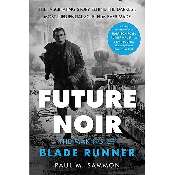 Future Noir, Paul M. Sammon