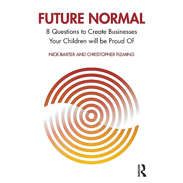 Future Normal, Nick Barter, Christopher Fleming