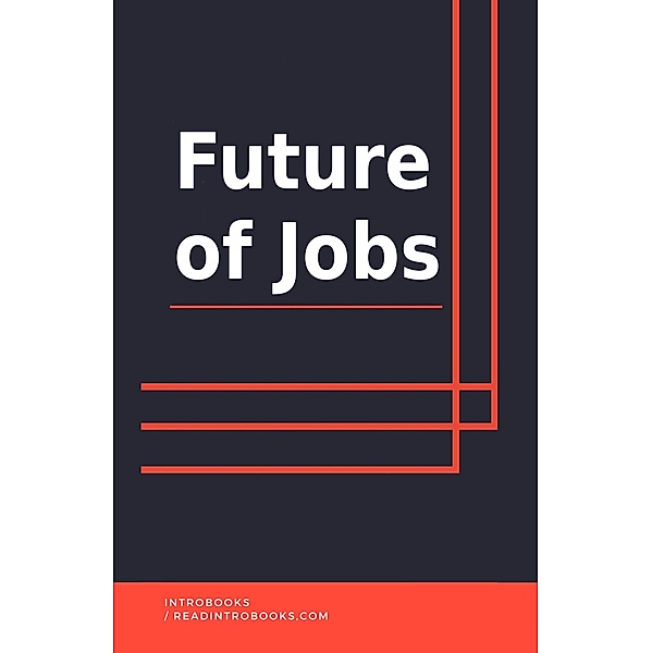 Future of Jobs, IntroBooks Team