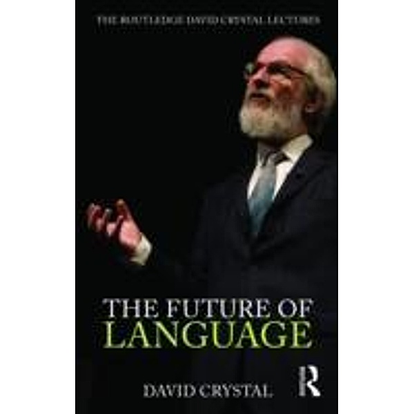 Future of Language, 1 DVD w. Book, David Crystal