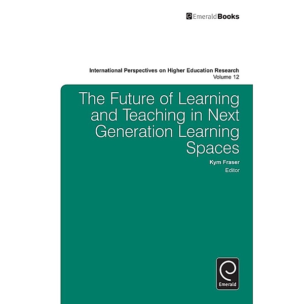 Future of Learning and Teaching in Next Generation Learning Spaces