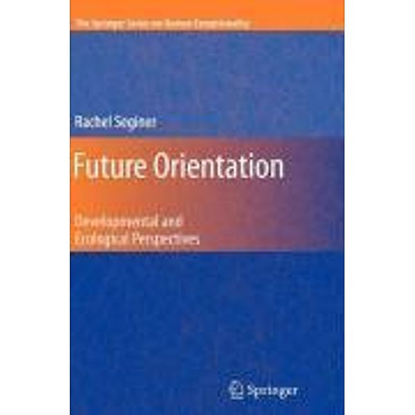 Future Orientation / The Springer Series on Human Exceptionality, Rachel Seginer