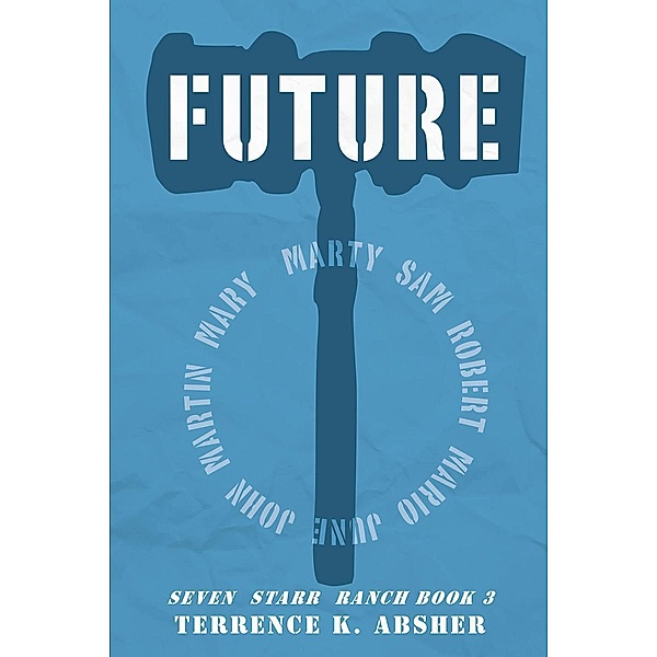 Future / Page Publishing, Inc., Terrence K. Absher