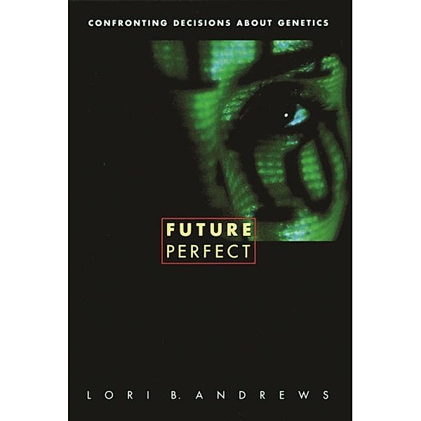 Future Perfect, Lori Andrews