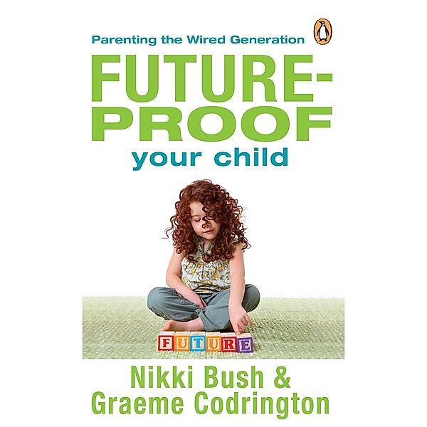 Future-proof Your Child, Graeme Codrington