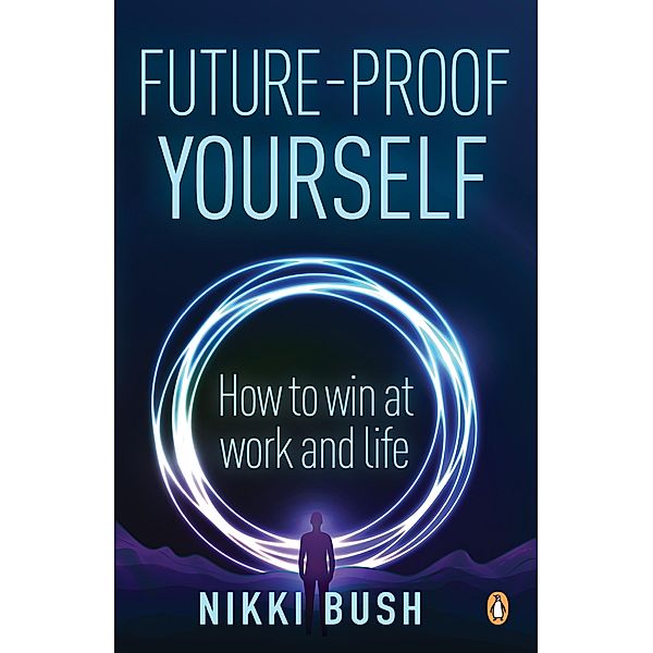 Future-proof Yourself, Nikki Bush