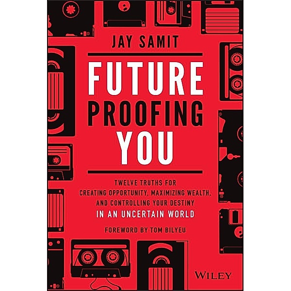 Future-Proofing You, Jay Samit