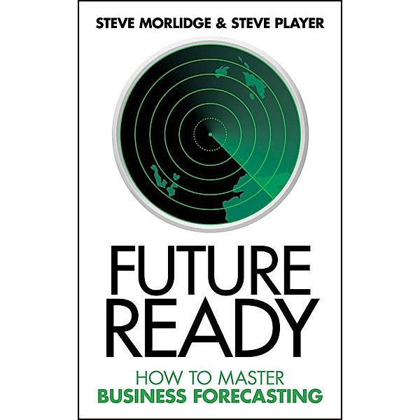 Future Ready, Steve Morlidge, Steve Player
