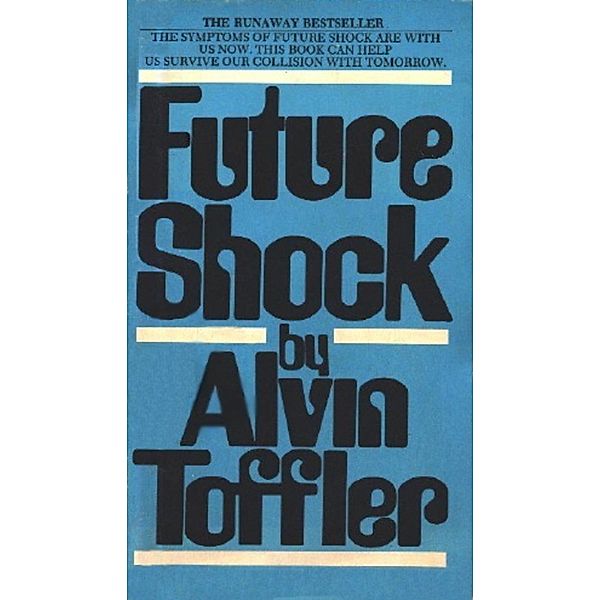 Future Shock, Alvin Toffler