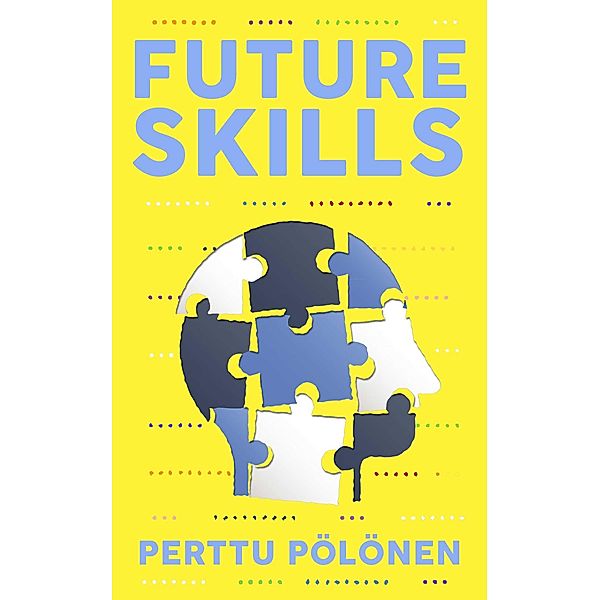 Future Skills, Perttu Pölönen