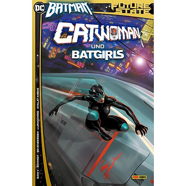 Future State - Batman Sonderband - Bd. 2: Catwoman und Batgirls / Future State - Batman Sonderband Bd.2, Ram V