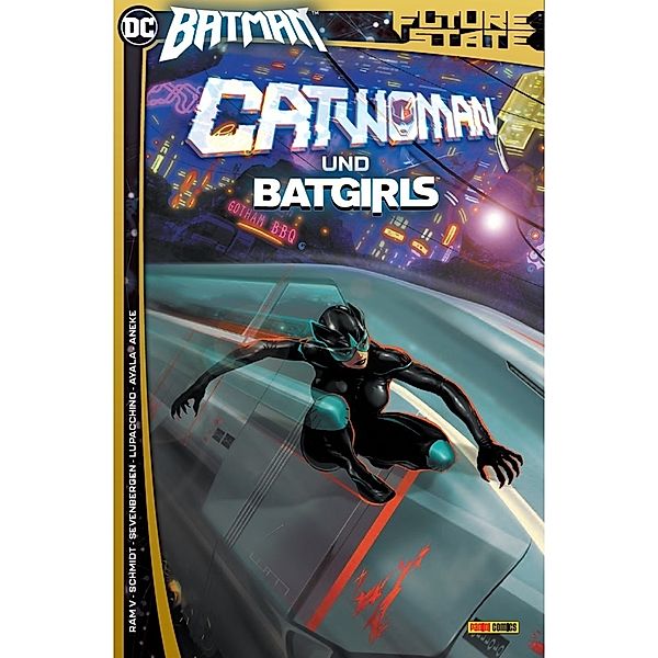 Future State - Batman Sonderband - Catwoman & Batgirl, Ram V, Vita Ayala, Otto Schmidt, Emanuela Lupacchino, u.a.