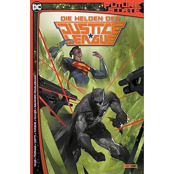 Future State Sonderband: Die Helden der Justice League, Gene Luen Yang, Ben Oliver, Brandon Thomas, Brandon Vietti, Dale Eaglehams, Brandon Peterson, Dexter Soy