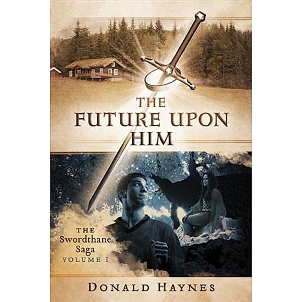 Future Upon Him, Donald Haynes