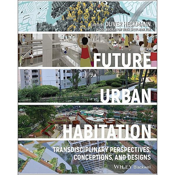 Future Urban Habitation, Oliver Heckmann