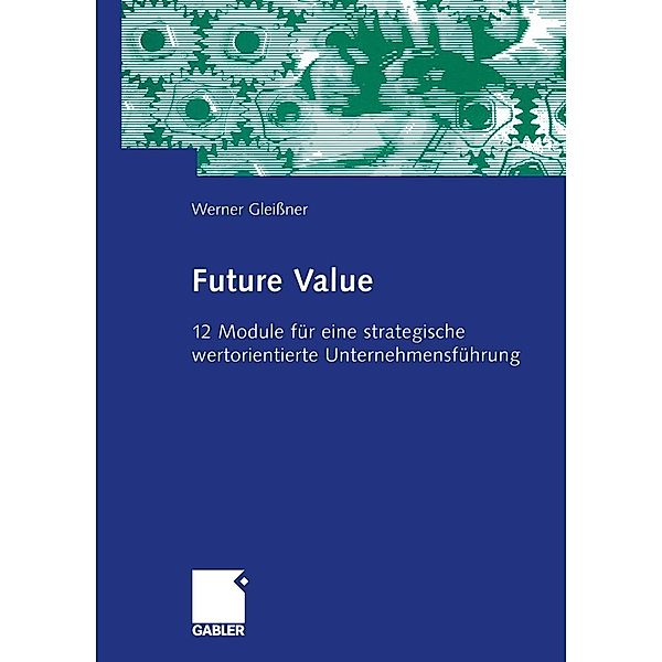 Future Value, Werner Gleißner