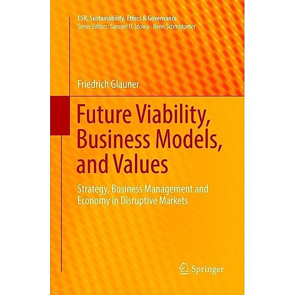 Future Viability, Business Models, and Values, Friedrich Glauner