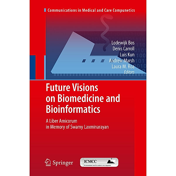 Future Visions on Biomedicine and Bioinformatics