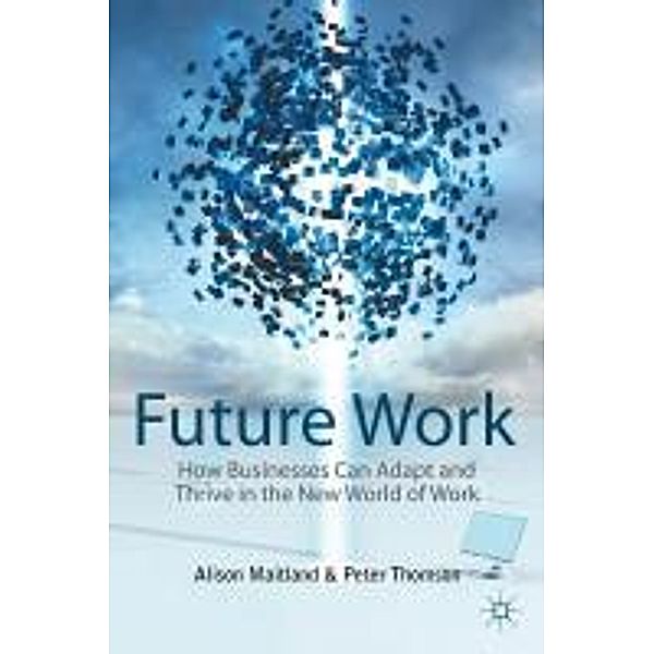 Future Work, Alison Maitland, Peter Thomson