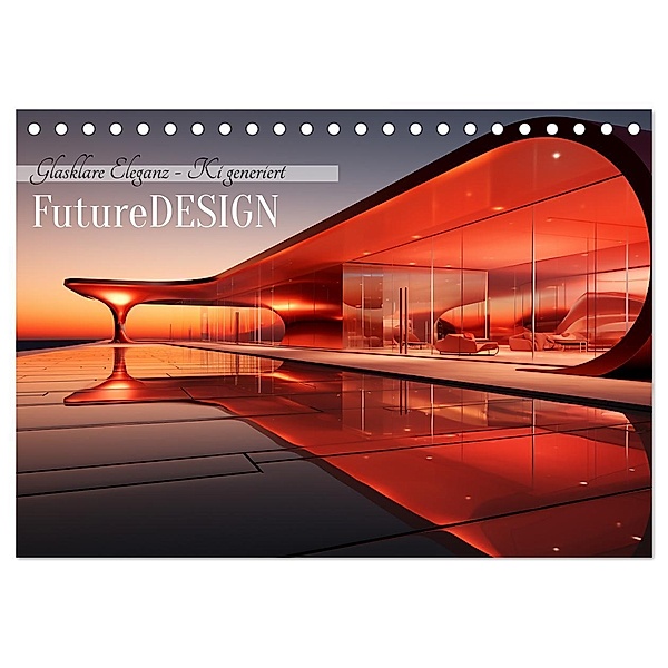 FutureDESIGN (Tischkalender 2025 DIN A5 quer), CALVENDO Monatskalender, Calvendo, Cathrin Illgen
