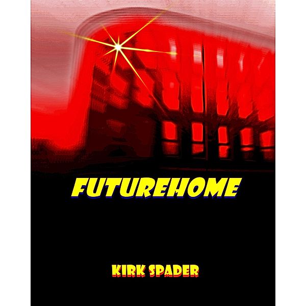 Futurehome, Kirk Spader