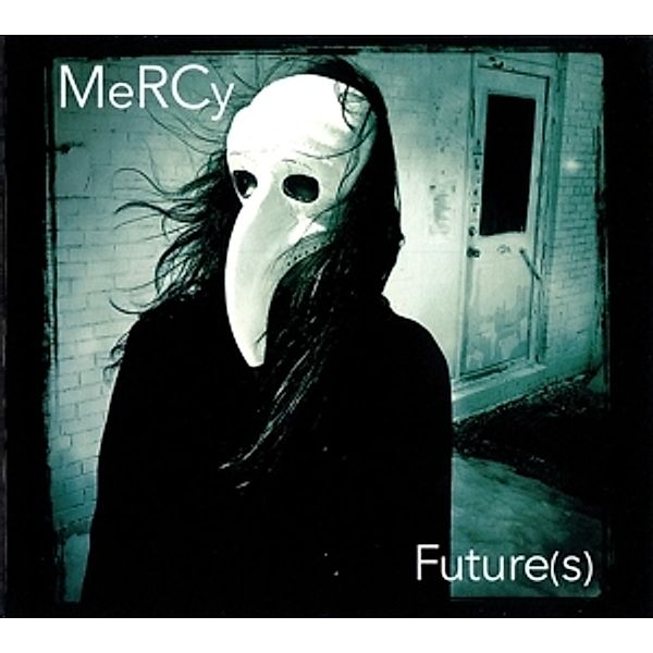 Future(S), Steve Maclean, Mercy