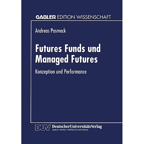 Futures Funds und Managed Futures, Andreas Posmeck