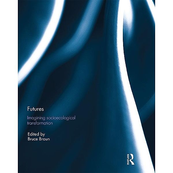 Futures: Imagining Socioecological Transformation