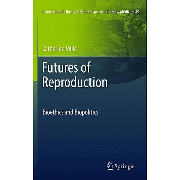 Futures of Reproduction, Catherine Mills