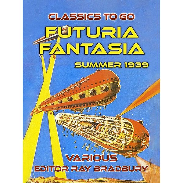 Futuria Fantasia, Summer 1939, Various Editor Ray Bradbury