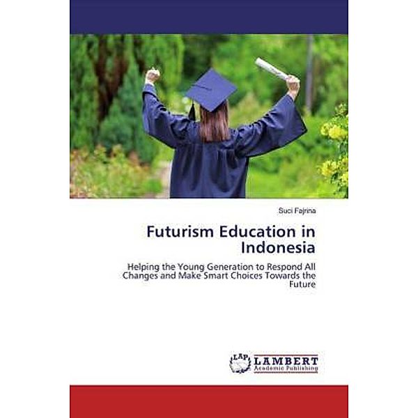 Futurism Education in Indonesia, Suci Fajrina