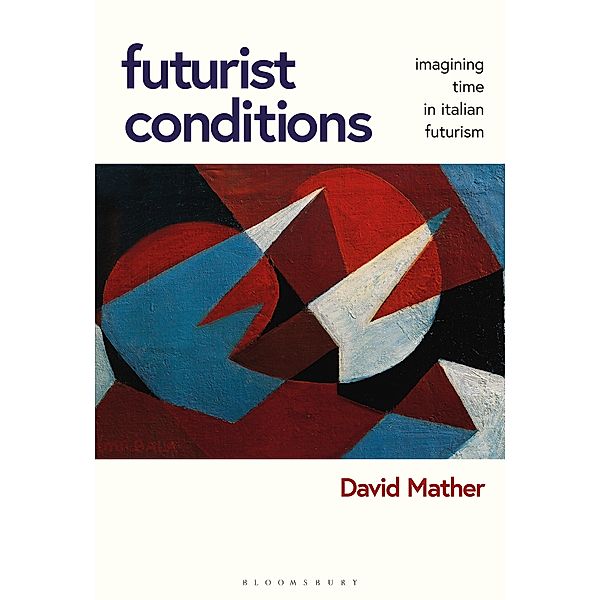 Futurist Conditions, David Mather