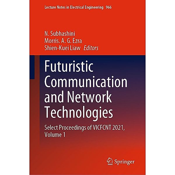 Futuristic Communication and Network Technologies / Lecture Notes in Electrical Engineering Bd.966
