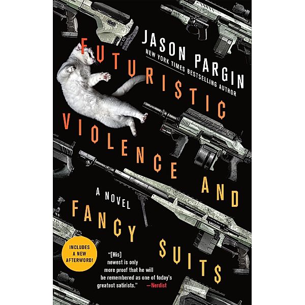 Futuristic Violence and Fancy Suits / Zoey Ashe Bd.1, Jason Pargin, David Wong