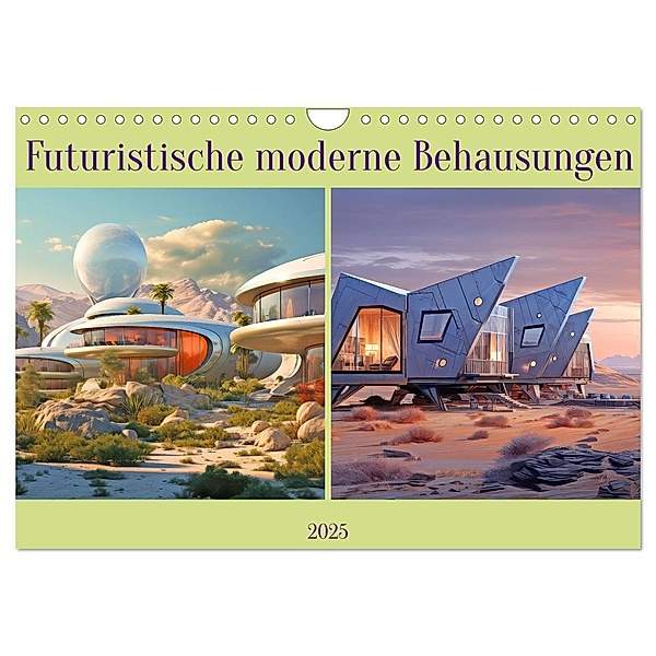 Futuristische moderne Behausungen (Wandkalender 2025 DIN A4 quer), CALVENDO Monatskalender, Calvendo, Liselotte Brunner-Klaus