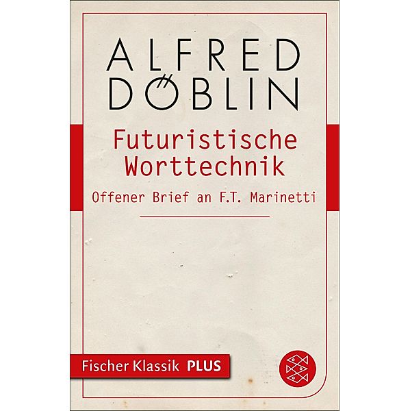 Futuristische Worttechnik, Alfred Döblin