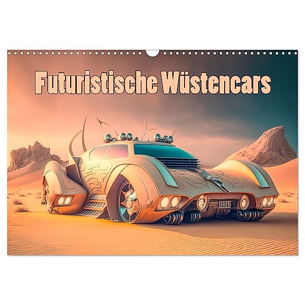 Futuristische Wüstencars (Wandkalender 2024 DIN A3 quer), CALVENDO Monatskalender, Liselotte Brunner-Klaus