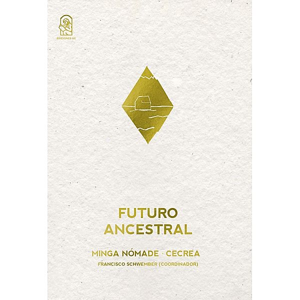 Futuro ancestral, Francisco Schwember