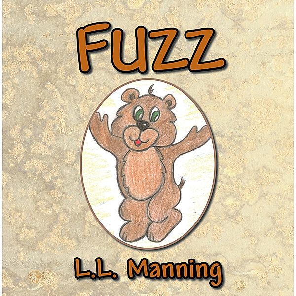 Fuzz, L. L. Manning