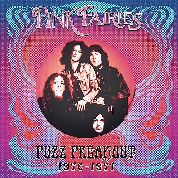 Fuzz Freakout 1970-1971 [Blue/Pink/Black Splatter], Pink Fairies