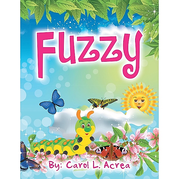 Fuzzy, Carol L. Acrea