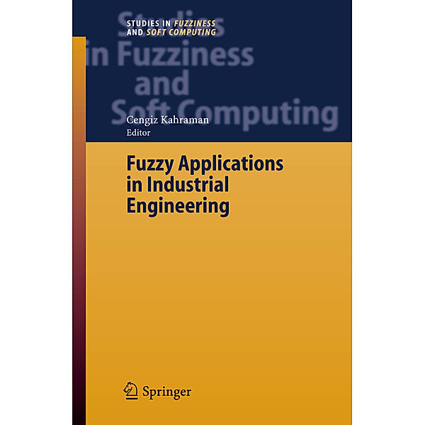 Fuzzy Applications in Industrial Engineering