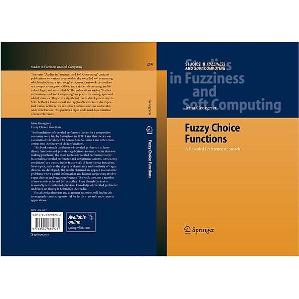 Fuzzy Choice Functions / Studies in Fuzziness and Soft Computing Bd.214, Irina Georgescu