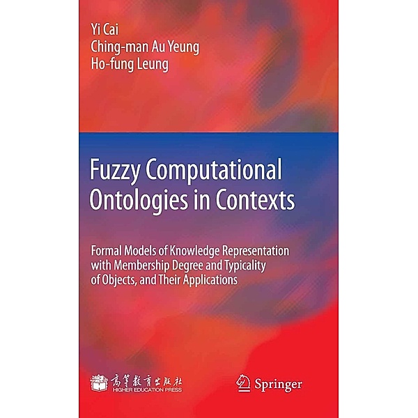 Fuzzy Computational Ontologies in Contexts, Yi Cai, Ching-man Au Yeung, Ho-fung Leung